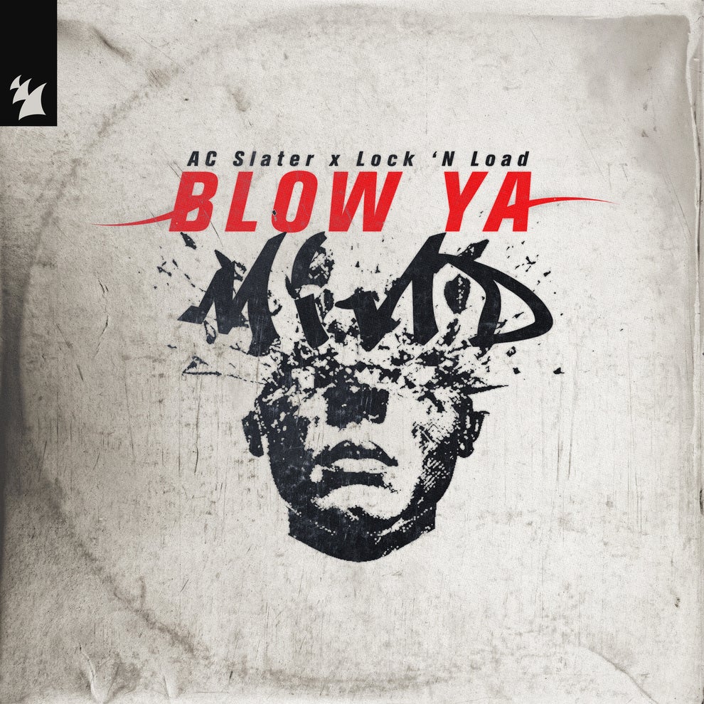 AC Slater - Blow Ya Mind