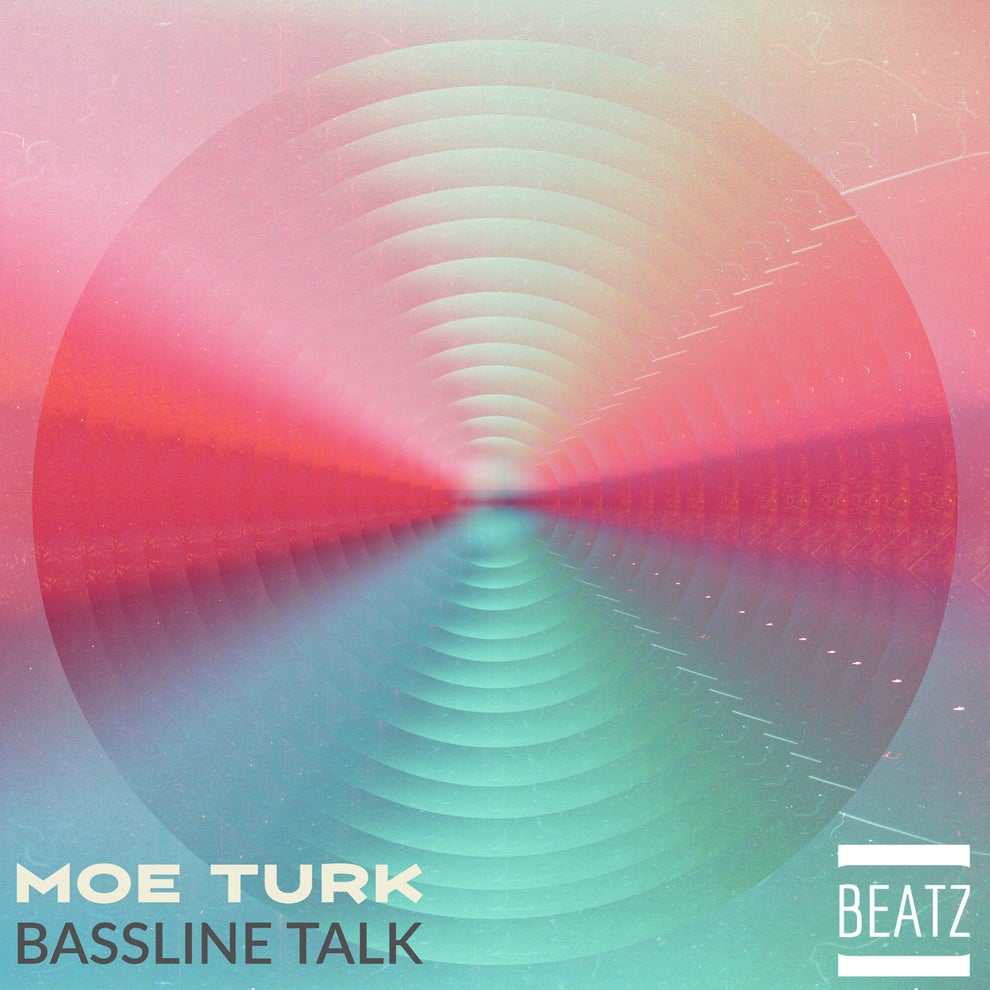 Moe Turk - Bassline Talk