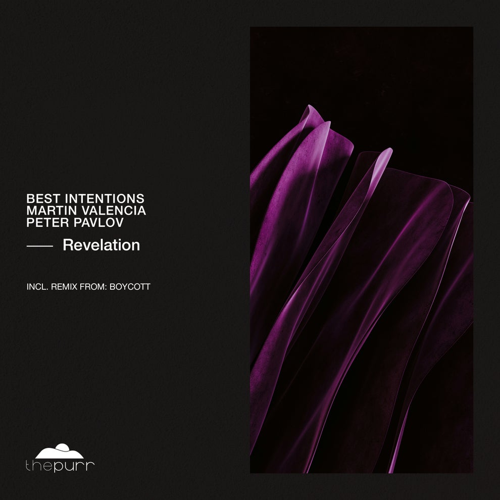 Best Intentions  Martin Valencia  Peter Pavlov - Revelation