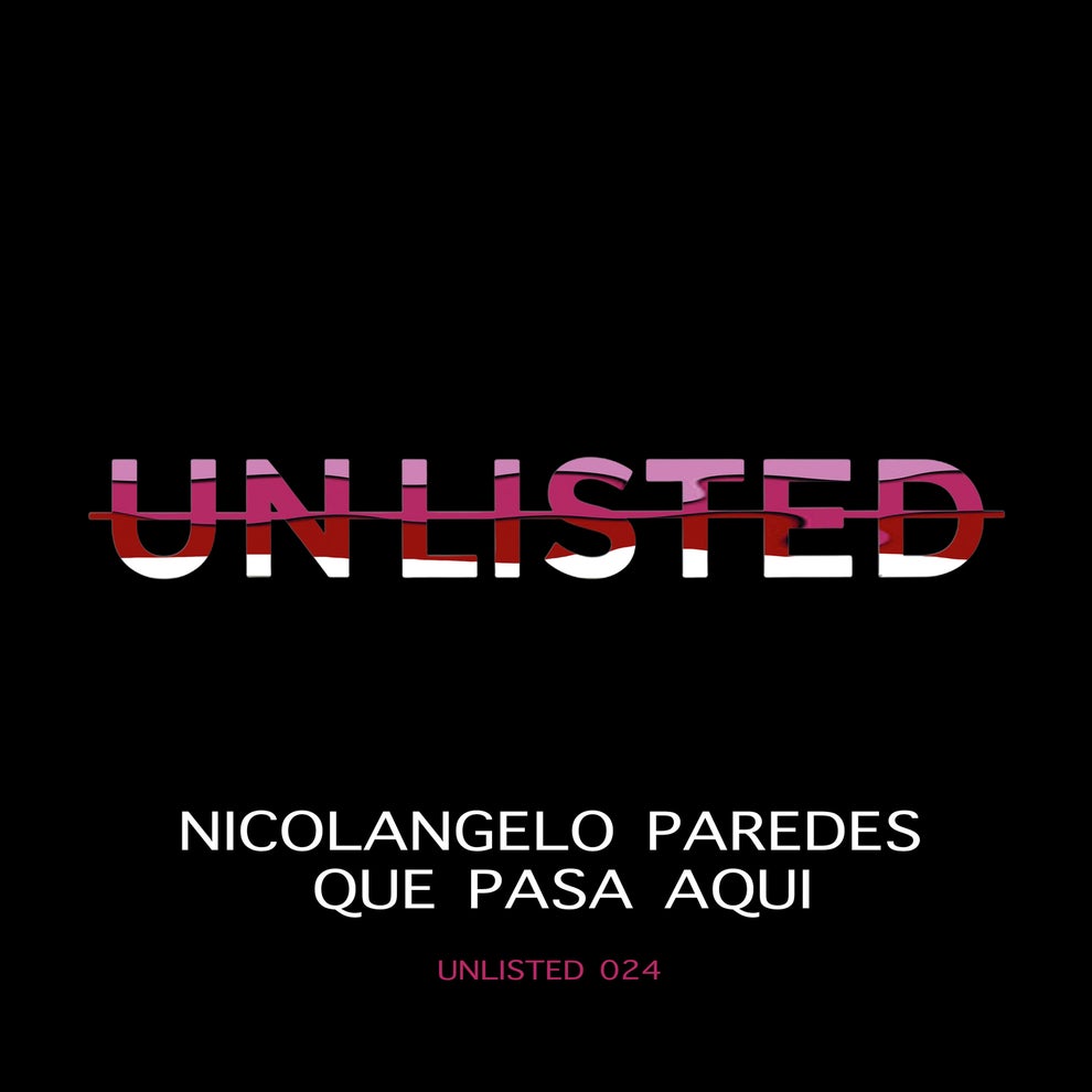 Nicolangelo Paredes - Que Pasa Aqui
