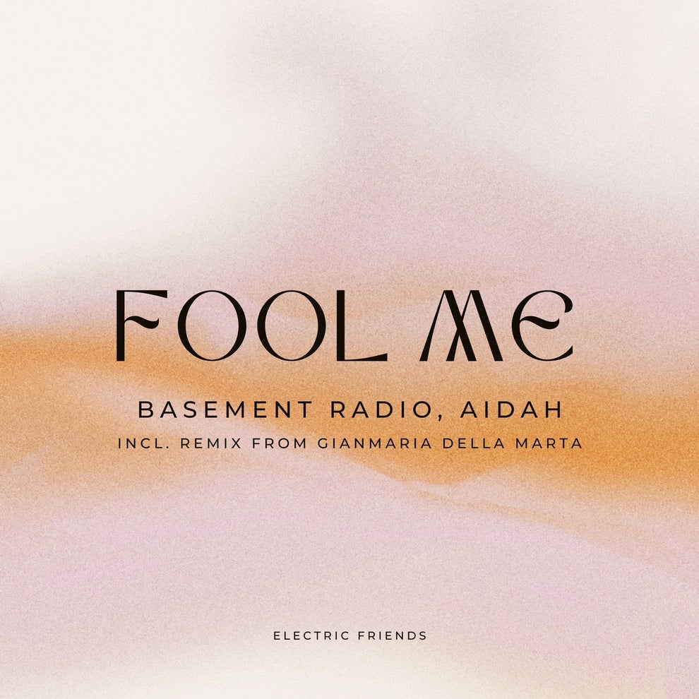 Aidah Basement Radio - Fool Me