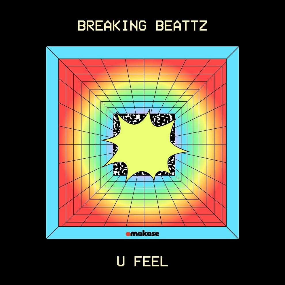 Breaking Beattz - U Feel