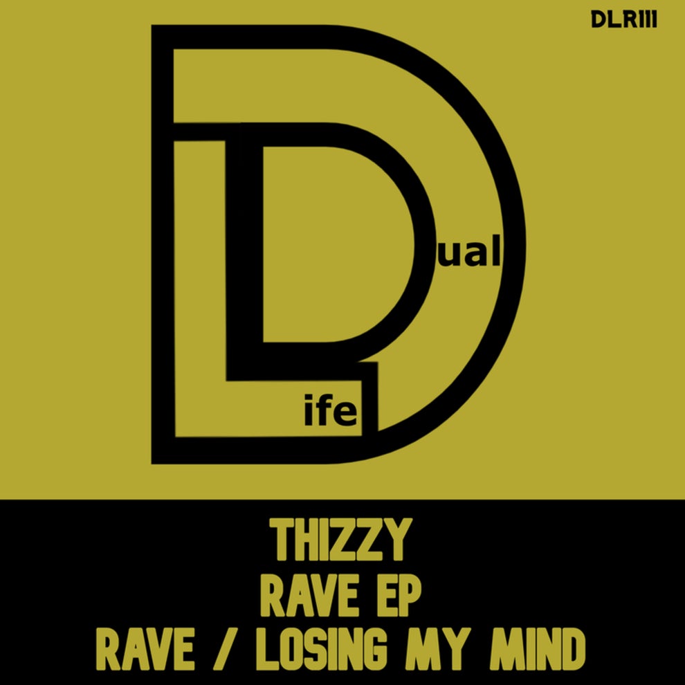 Thizzy - Rave EP