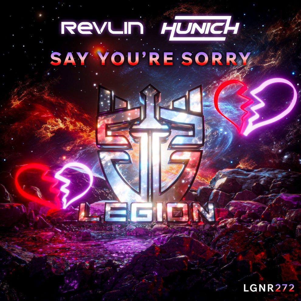 REVLIN, Hunich - Say You're Sorry