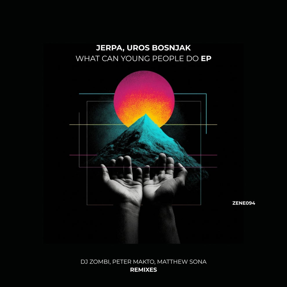 Jerpa, Uros Bosnjak - What Can Young People Do EP
