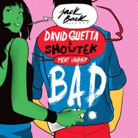 David Guetta & Showtek - Bad Feat Vassy (Original Mix)