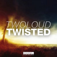 twoloud - Twisted (Origiinal Mix)