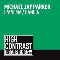 Michael Jay Parker - Bangin (Original Mix)