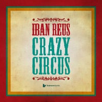 Iban Reus - Crazy Circus (Original Mix)