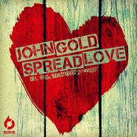 John Gold - Spread Love (Original Mix)