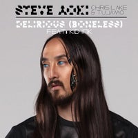 Chris Lake, Steve Aoki & Tujamo - Delirious (Boneless) feat. Kid Ink (Original Mix)