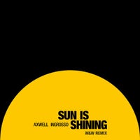 Axwell Λ Ingrosso - Sun Is Shining (W&W Remix)