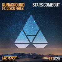 Disco Fries & RUNAGROUND - Stars Come Out (Original Mix)