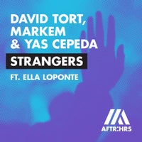 David Tort, Markem, Yas Cepeda & Ella Loponte - Strangers (Extended Mix)