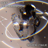 Kaskade, deadmau5, Elderbrook & Kx5 - When I Talk (Original Mix)
