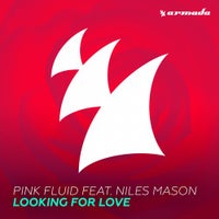 Pink Fluid - Looking For Love feat. Niles Mason (Original Mix)