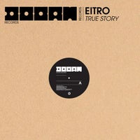 Eitro - True Story (Original Mix)