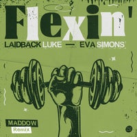 Laidback Luke, Eva Simons & MADDOW - Flexin’ (Extended Mix) (MADDOW Remix)