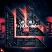 Thomas Gold & Angger Dimas - HI LO (Extended Mix)
