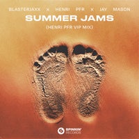Blasterjaxx & Jay Mason - Summer Jams (Henri PFR Extended VIP Mix) (Extended Mix)