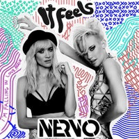 NERVO - It Feels (Extended Mix)