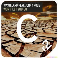 Wasteland - Won’t Let You Go feat. Jonny Rose (Original Mix)