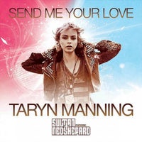 Taryn Manning feat. Sultan and Ned Shepard - Send Me Your Love (Original Mix)