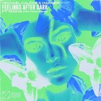 Michael Calfan & HARBER - Feelings After Dark (feat. NISHA) (Kiko Franco Extended Remix)