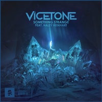 Vicetone - Something Strange feat. Haley Reinhart (Original Mix)