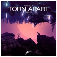 Adrian Lux - Torn Apart (As I Am Dub)