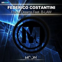 Federico Costantini - Follow Dreams Feat. B-LAW (Original Mix)