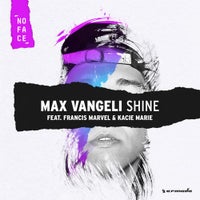 Max Vangeli - Shine feat. Francis Marvel feat. Kacie Marie (Extended Mix)