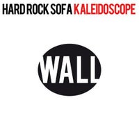 Hard Rock Sofa - Kaleidoscope (Original Mix)