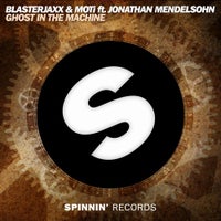 Blasterjaxx & MOTi - Ghost in the Machine feat. Jonathan Mendelsohn (Original Mix)
