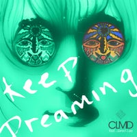 CLMD - Keep Dreaming (Extended Mix)