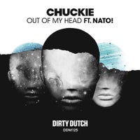 Chuckie - Out of My Head Feat. NATO! (Extended Mix)