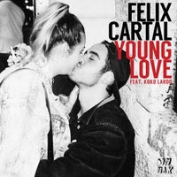 Felix Cartal - Young Love (feat. Koko LaRoo) (Original Mix)