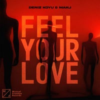 Deniz Koyu & MAKJ - Feel Your Love (Extended Mix)