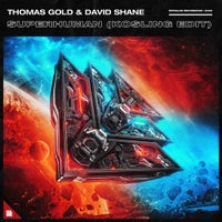 Thomas Gold & David Shane - Superhuman (Kosling Extended Edit)