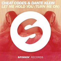 Dante Klein & Cheat Codes - Let Me Hold You (Turn Me On) (Extended Mix)