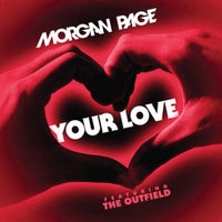 Morgan Page - Your Love feat. The Outfield (Extended Mix)