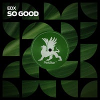 EDX - So Good (Extended Mix)