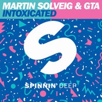 Martin Solveig & GTA - Intoxicated (Original Mix)