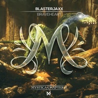 Blasterjaxx - Braveheart (Extended Mix)