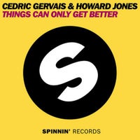 Cedric Gervais & Howard Jones - Things Can Only Get Better (Original Mix)