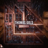 Thomas Gold - Hangover (Extended Mix)