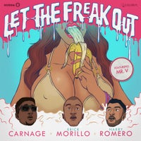 Erick Morillo, Carnage & Harry Romero - Let The Freak Out feat. Mr. V (Original Mix)