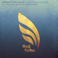 Hyperbits - Close Your Eyes & See feat. Skela (Original Mix)