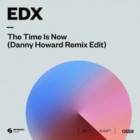 EDX - The Time Is Now (Danny Howard Remix)