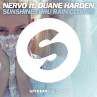 NERVO - Sunshine Thru Rain Clouds feat. Duane Harden (Original Mix)